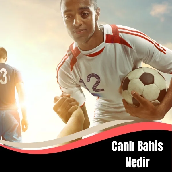 Canlı Bahis Nedir