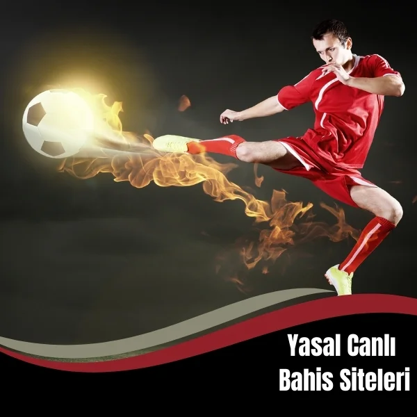 Yasal Canlı Bahis Siteleri